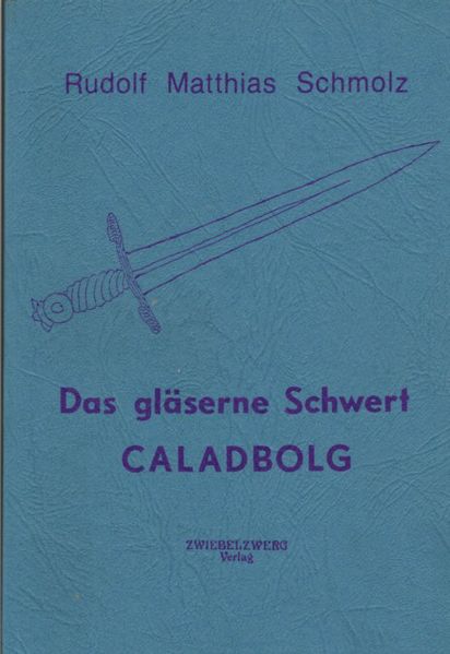 Cover von Das gläserne Schwert Caladbolg