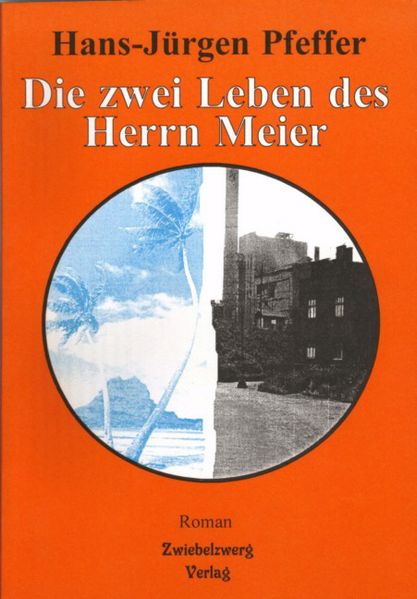 Cover von Die zwei Leben des Herrn Meyer