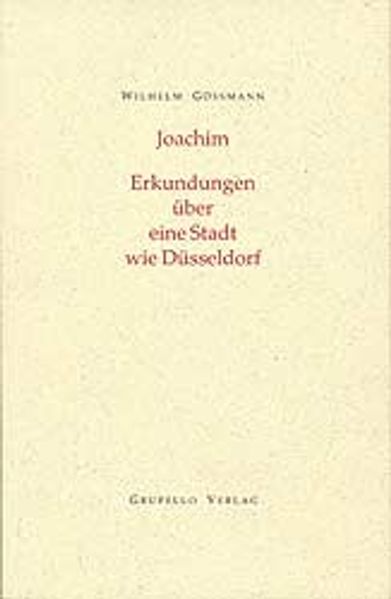 Cover von Joachim. Erkundungen in einer Stadt wie Düsseldorf