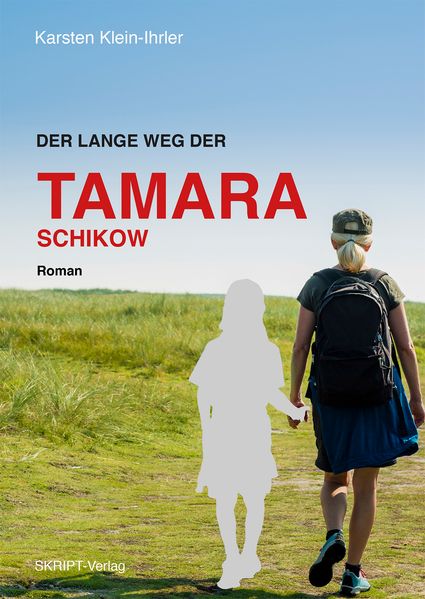Cover von Der lange Weg der Tamara Schikow