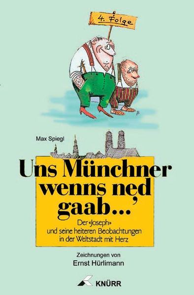 Cover von Uns Münchner wenns ned gaab… 4.Folge