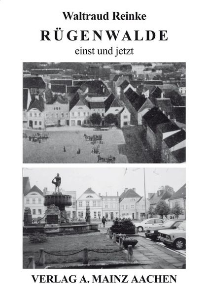 Cover von Rügenwalde einst und jetzt