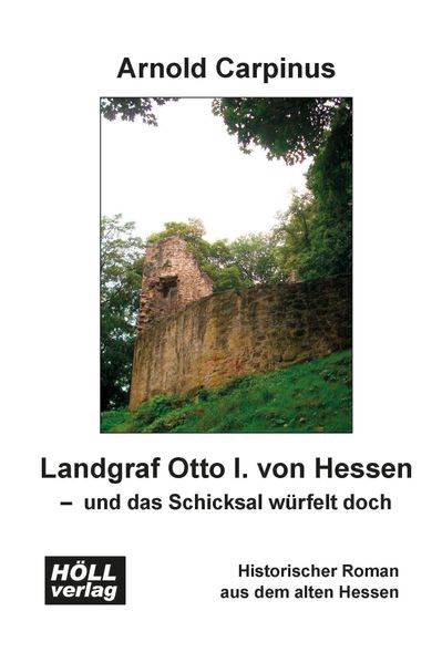 Cover von Landgraf Otto I. von Hessen – und das Schicksal würfelt doch