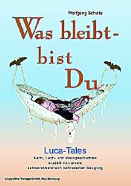 Cover von Was bleibt – bist Du: LUCA-Tales