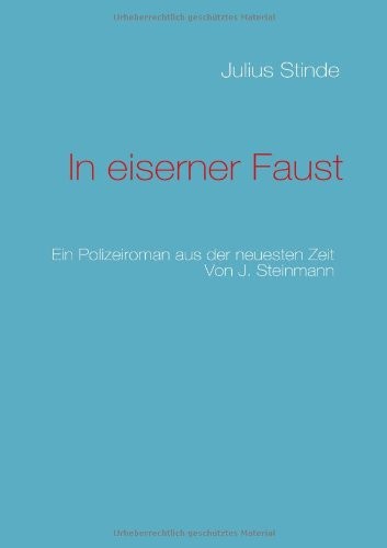 Cover von Julius Stinde: In eiserner Faust.