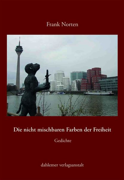Cover von Die nicht mischbaren Farben der Freiheit