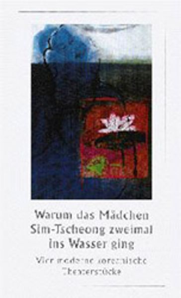 Cover von Warum das Mädchen Sim-Tscheong zweimal ins Wasser ging