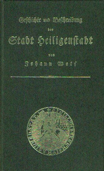 Cover von Geschichte und Beschreibung der Stadt Heiligenstadt