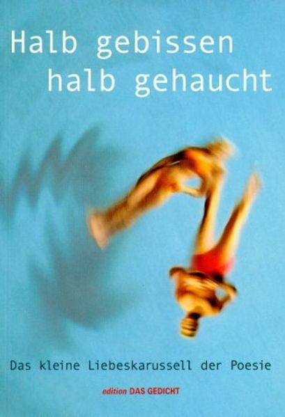 Cover von Halb gebissen, halb gehaucht