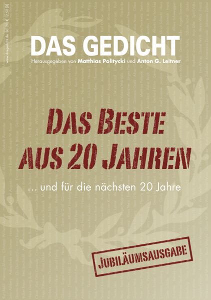 Cover von Das Gedicht. Zeitschrift /Jahrbuch für Lyrik, Essay und Kritik / Das Beste aus 20 Jahren… und für die nächsten 20 Jahre