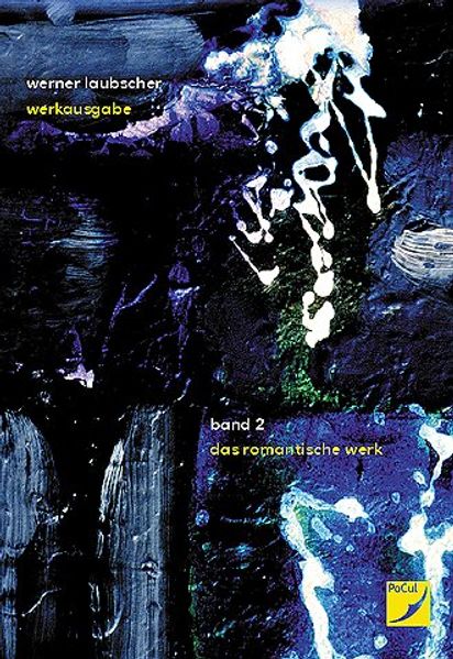 Cover von Werkausgabe Werner Laubscher / Das romantische Werk