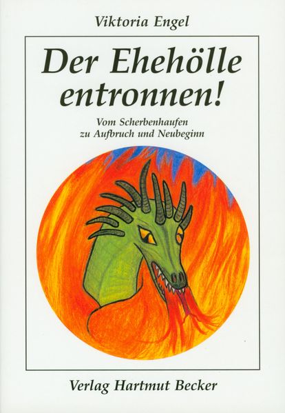 Cover von Der Ehehölle entronnen!