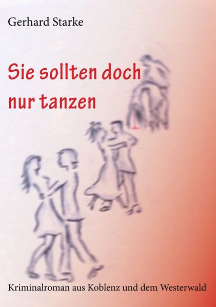 Cover von Sie sollten doch nur tanzen