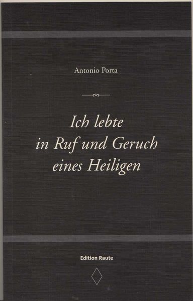Cover von Ich lebte in Ruf und Geruch eines Heiligen