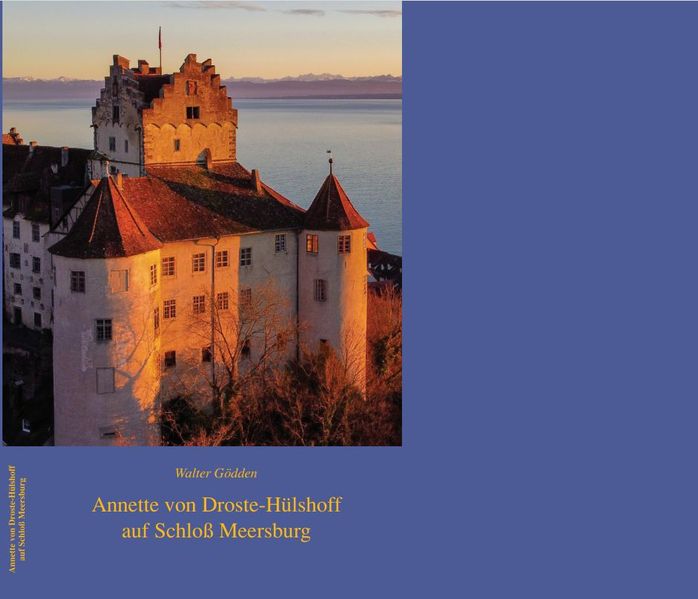 Cover von Annette von Droste-Hülshoff auf Schloss Meersburg