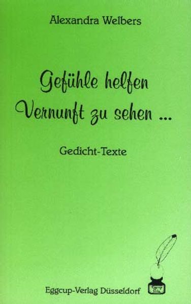 Cover von Gefühle helfen Vernunft zu sehen…, Vernunft hilft Gefühle zu verstehen
