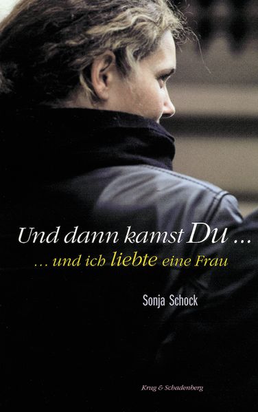 Cover von Und dann kamst Du… und ich liebte eine Frau