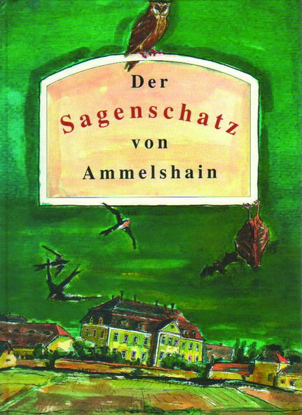Cover von Der Sagenschatz von Ammelshain