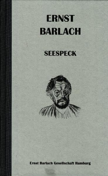 Cover von Ernst Barlach – Seespeck
