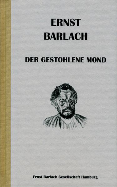 Cover von Ernst Barlach – Der gestohlene Mond