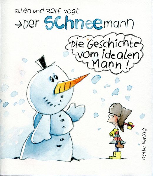 Cover von Der Schneemann – die Geschichte vom idealen Mann