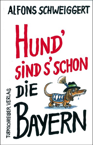Cover von Hund‘ sind s‘ schon die Bayern