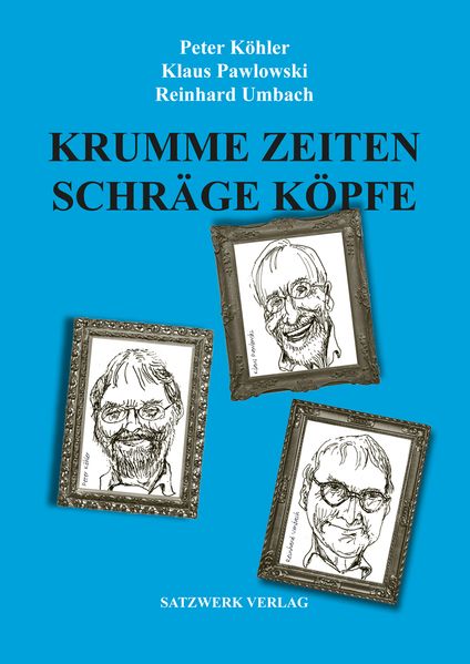 Cover von Krumme Zeiten, schräge Köpfe