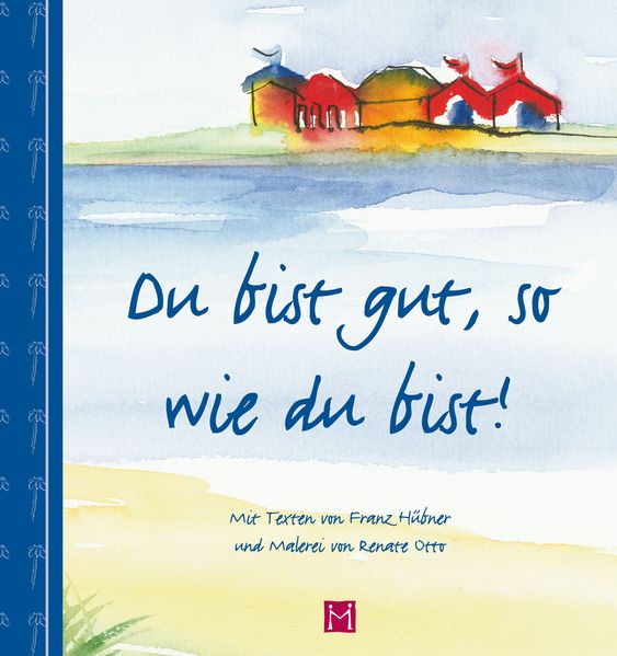 Cover von Du bist gut, so wie du bist!
