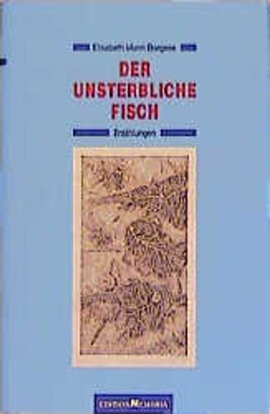 Cover von Der unsterbliche Fisch. Erzählungen