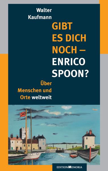Cover von Gibt es Dich noch – Enrico Spoon?