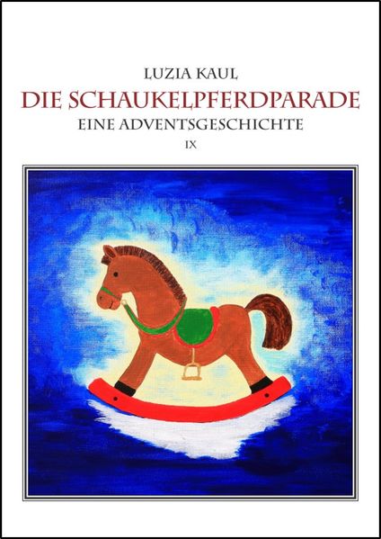 Cover von Adventsgeschichten / Die Schaukelpferdparade