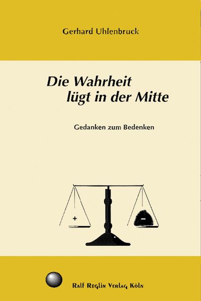 Cover von Die Wahrheit lügt in der Mitte