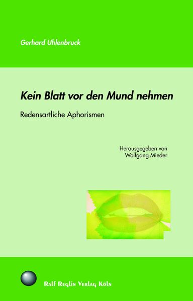 Cover von Kein Blatt vor den Mund nehmen