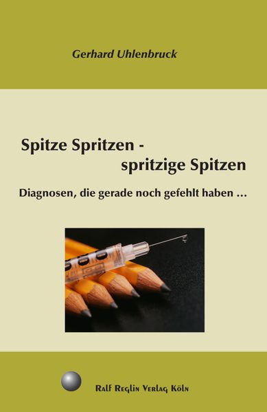 Cover von Spitze Spritzen – spritzige Spitzen