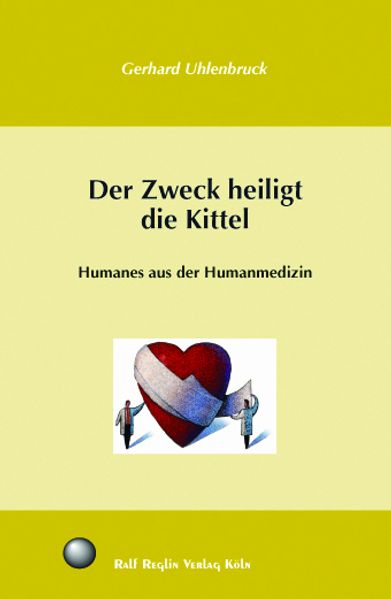 Cover von Der Zweck heiligt die Kittel