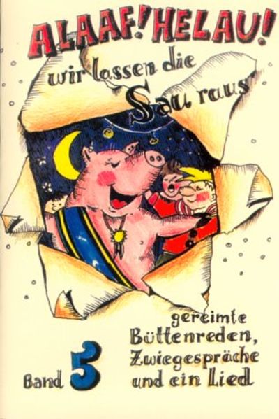 Cover von Alaaf! Helau! Wir lassen die Sau raus