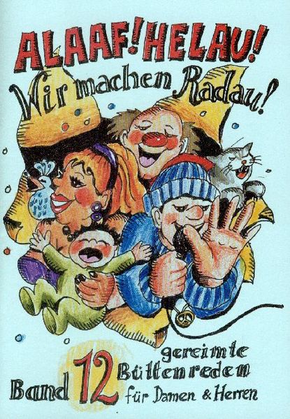 Cover von Alaaf! Helau! – Wir machen Radau! – Band 12