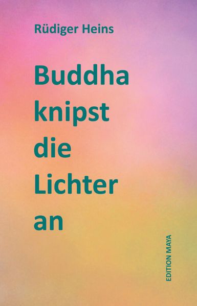 Cover von Buddha knipst die Lichter an