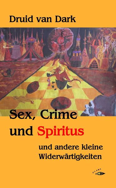 Cover von Sex, Crime und Spiritus