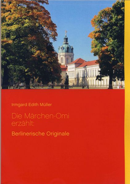 Cover von Die Märchen-Omi erzählt: Berlinerische Originale