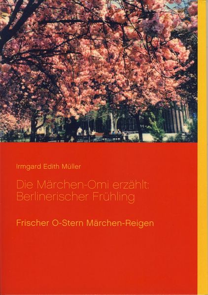 Cover von Die Märchen-Omi erzählt: Berlinerischer Frühling