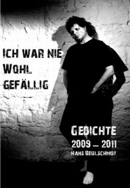 Cover von Ich war nie wohlgefällig