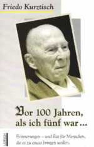 Cover von Vor 100 Jahren, als ich fünf war…