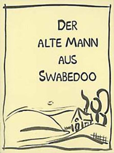 Cover von Der alte Mann aus Swabedoo