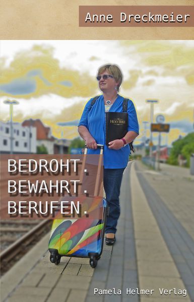 Cover von Bedroht. Bewahrt. Berufen.