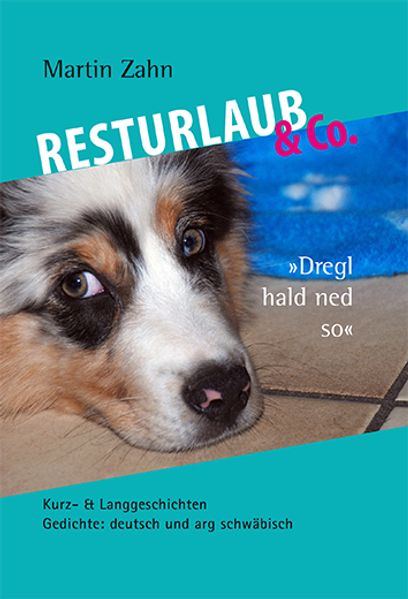 Cover von Resturlaub & Co. ‚Dregl hald ned so‘