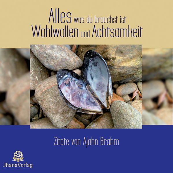Cover von Alles was du brauchst ist Wohlwollen und Achtsamkeit