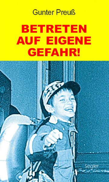Cover von Betreten auf eigene Gefahr! Schulgeschichten von damals und heute