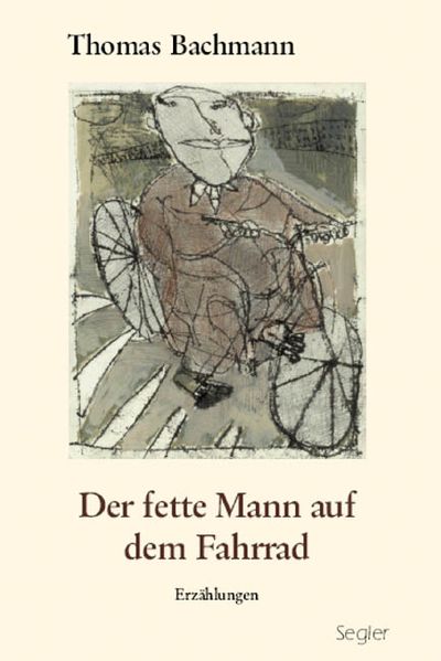 Cover von Der fette Mann auf dem Fahrrad