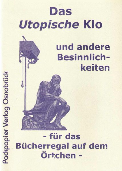 Cover von Das utopische Klo und andere Besinnlichkeiten